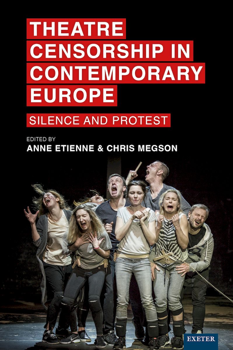 Theatre Censorship in Contemporary Europe