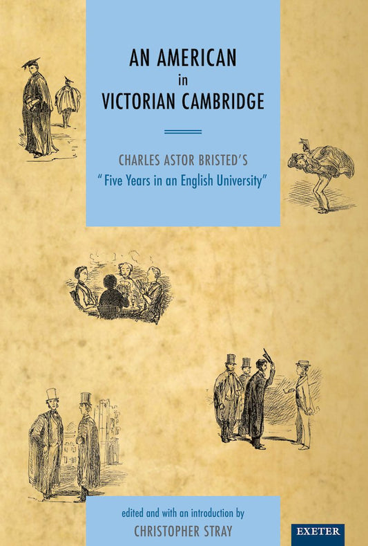 An American in Victorian Cambridge