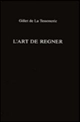 L’ Art de Régner