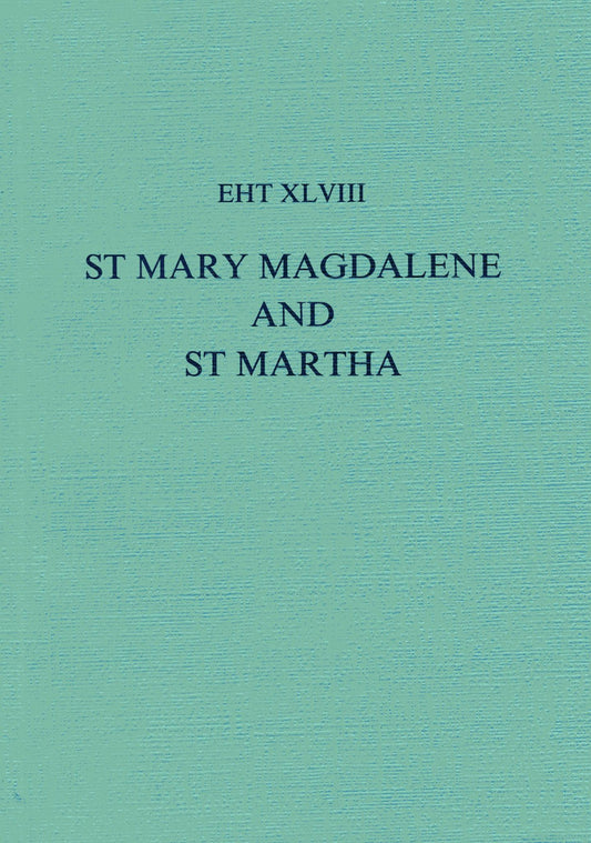 Lives Of St Mary Magdalene And St Martha