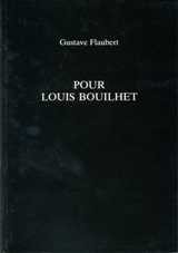 Pour Louis Bouilhet