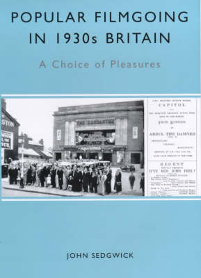 Popular Filmgoing in 1930s Britain