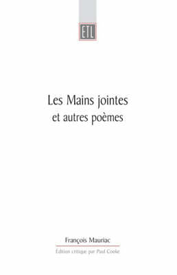 Les Mains Jointes Et Autres Poèmes (1905-1923)