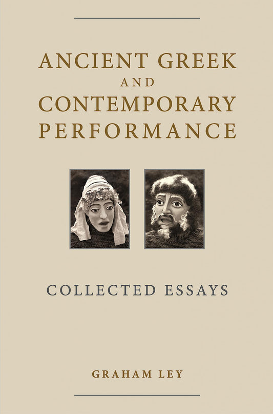 Ancient Greek and Contemporary Performance
