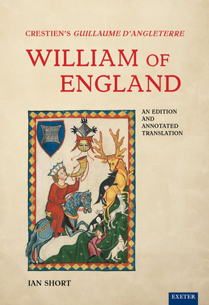 Crestien’s Guillaume d’Angleterre / William of England