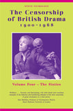 The Censorship of British Drama 1900-1968 Volume 4