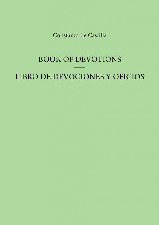 Book of Devotions/Libro de Devociones y Oficios