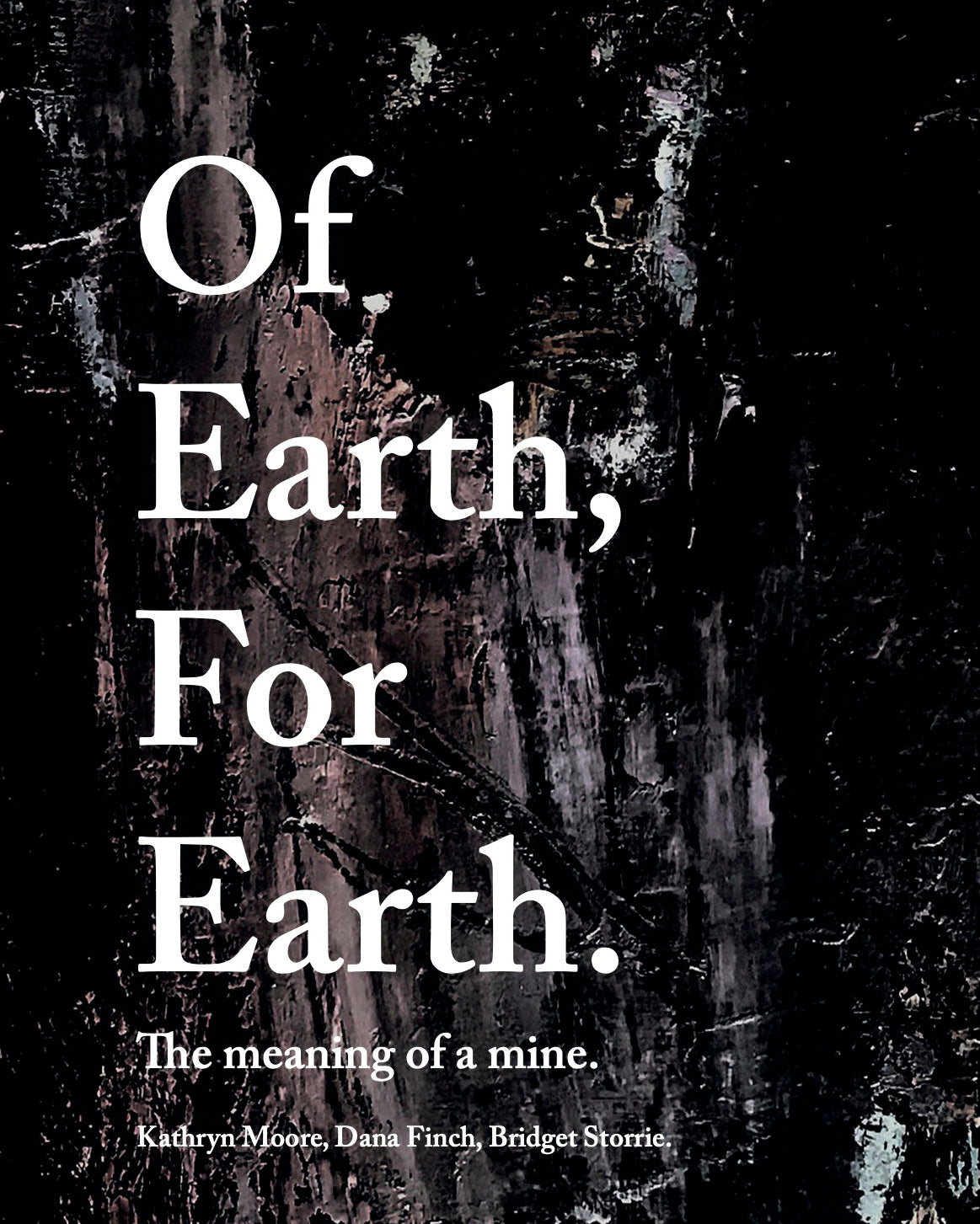Of Earth, For Earth