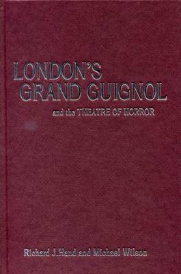 London’s Grand Guignol and the Theatre of Horror