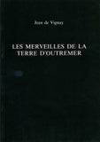 Les Merveilles de la Terre d'Outremer