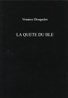 La Quête Du Blé