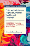 Child and Adolescent Migration, Mental Health, and Language