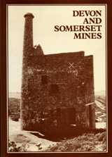 The Devon and Somerset Mines