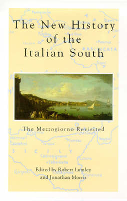 The New History Of The Italian South