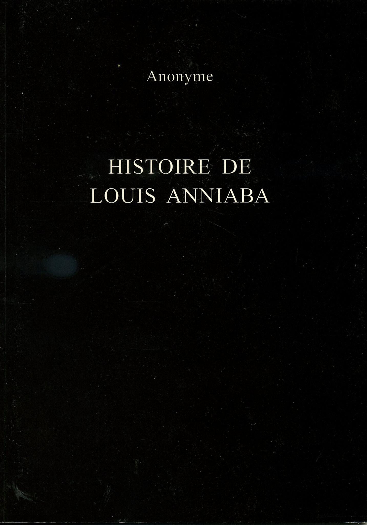 Histoire de Louis Anniaba