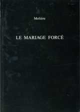 Le Mariage Force
